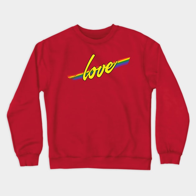 Love with LGBT Rainbow Stripe Crewneck Sweatshirt by McNutt